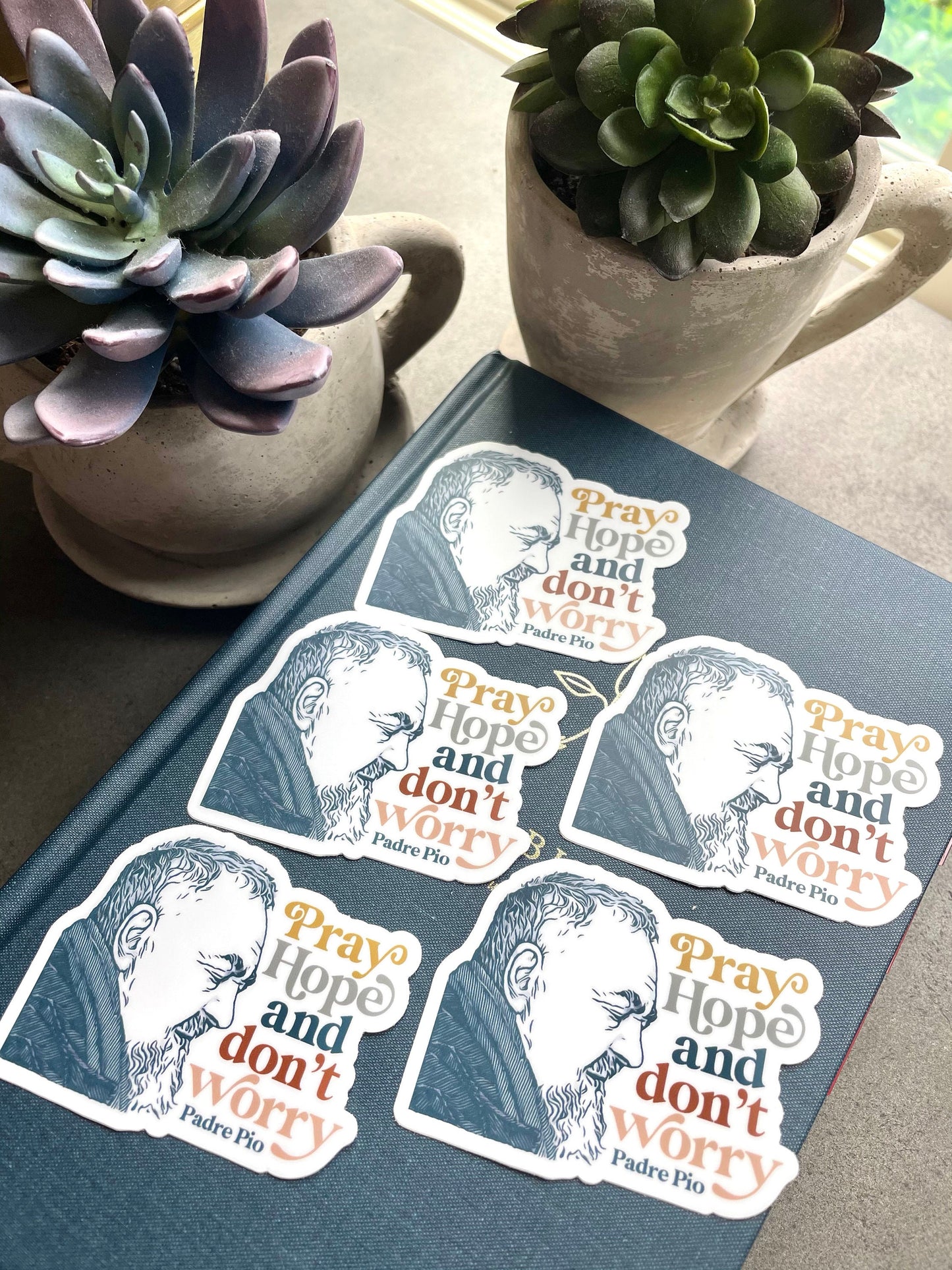St. Padre Pio of Pietrelcina Waterproof Sticker | Pray, Hope and Don't Worry