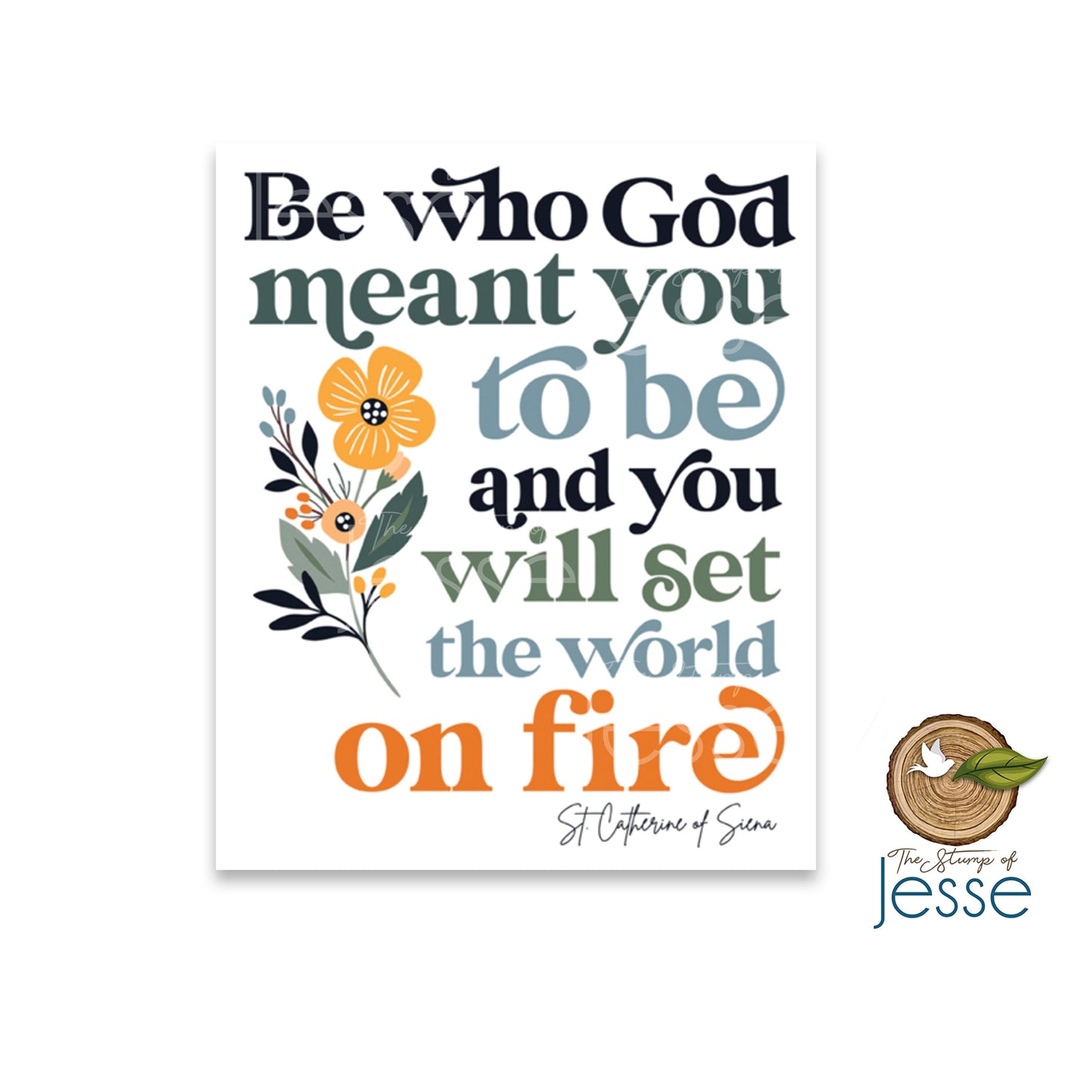 Be who God meant you to be waterproof sticker
