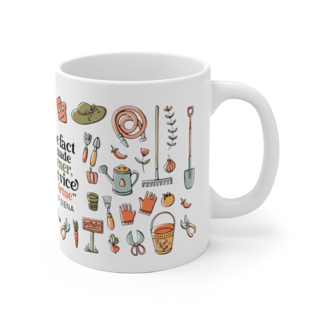 St. Catherine of Siena | God has made you a gardener Mug