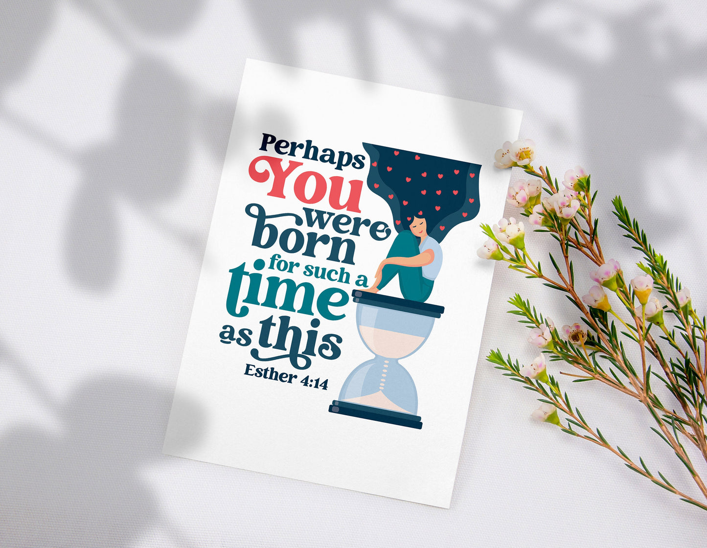 Perhaps you were born for such a time as this | Esther 4:14 | Digital Print | Printable | Gift | Confirmation Card