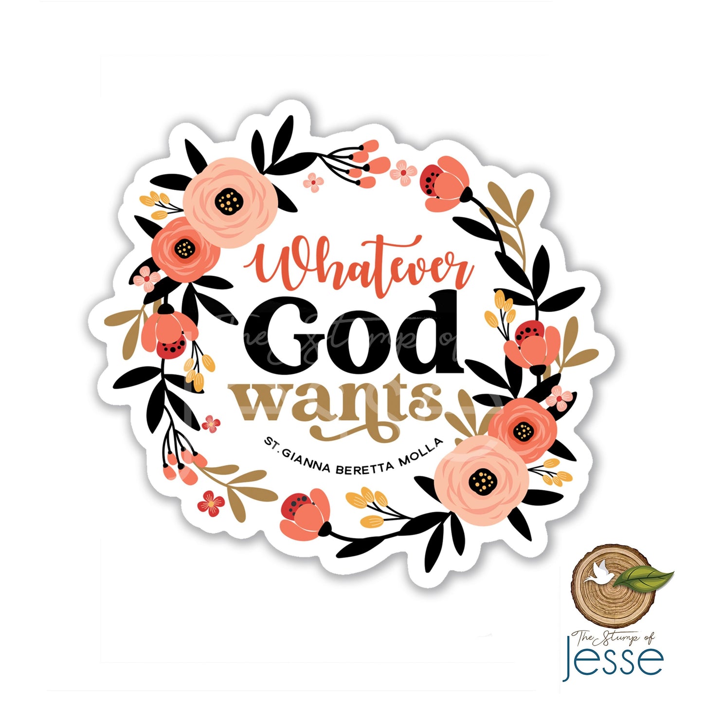 Whatever God Wants Waterproof Sticker | St. Gianna Beretta Molla