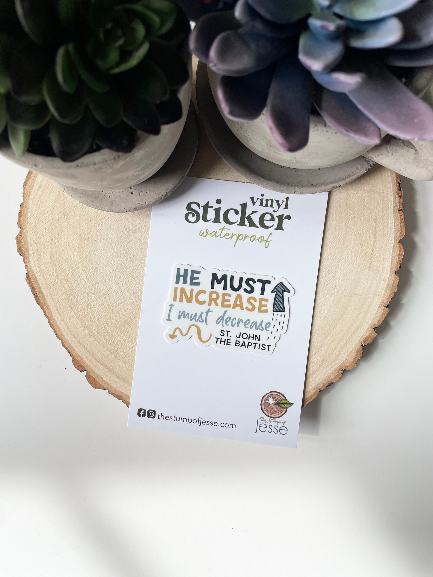 He must increase I must decrease Waterproof Sticker | St. John the Baptist
