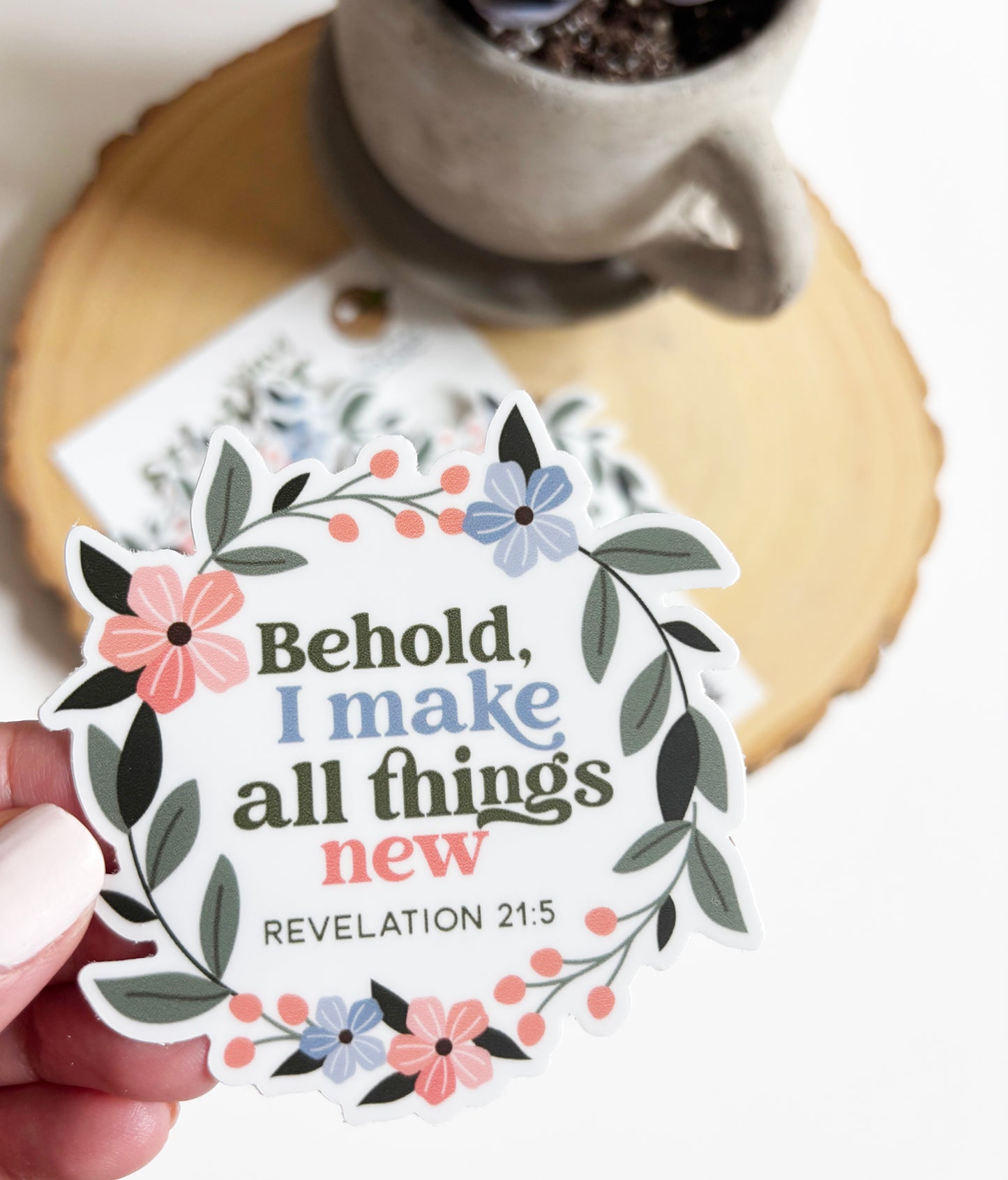 Behold, I make all things new waterproof sticker | Revelation 21:5