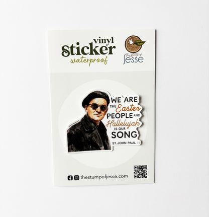 St. John Paul II Sticker | We are the Easter people