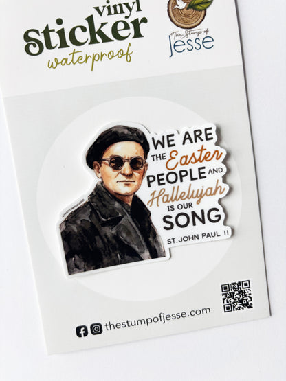 St. John Paul II Sticker | We are the Easter people