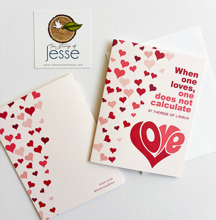 When one loves, one does not calculate greeting card | St. Therese of Lisieux | Valentine's greeting card