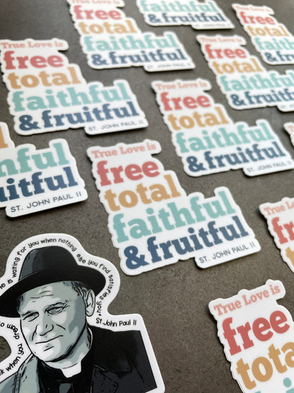 True Love is Waterproof Sticker | John Paul II | Theology of the body