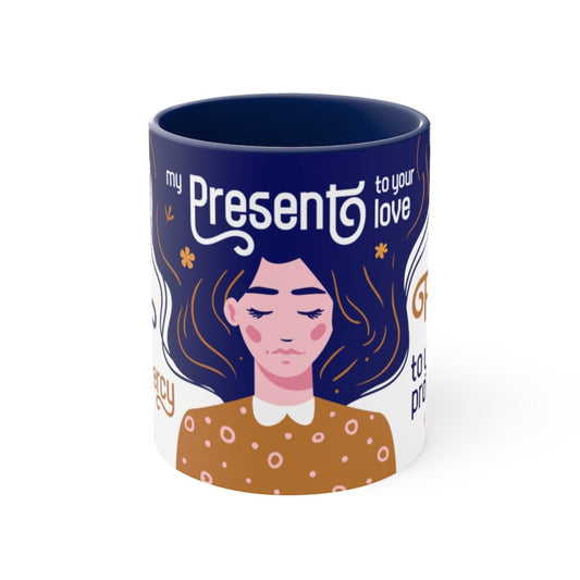 Padre Pio | My present to your love | Accent Coffee Mug, 11oz