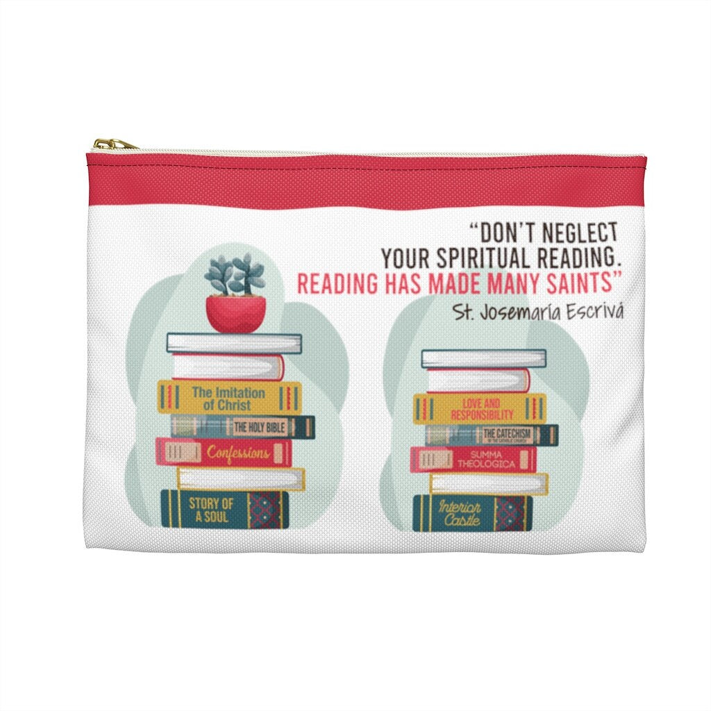 So many great books, so little time | St. Josemaria Escriva quote Accessory Pouch