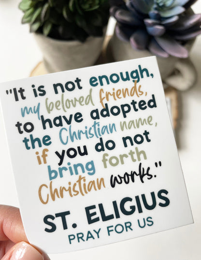 St. Eligius Waterproof Sticker