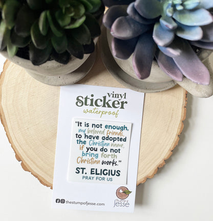 St. Eligius Waterproof Sticker
