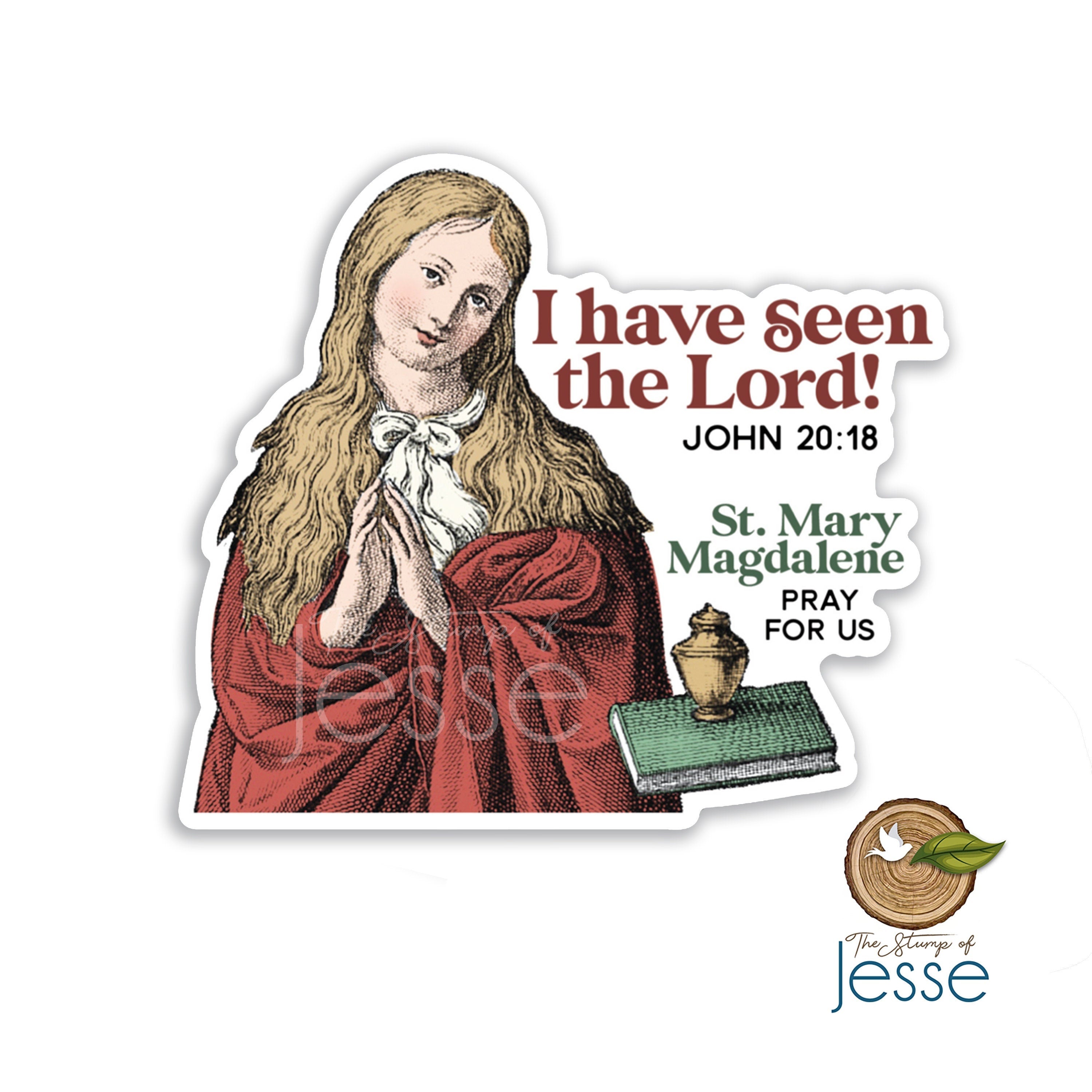 St. Mary Magdalene Waterproof Sticker | I have seen the Lord – The ...