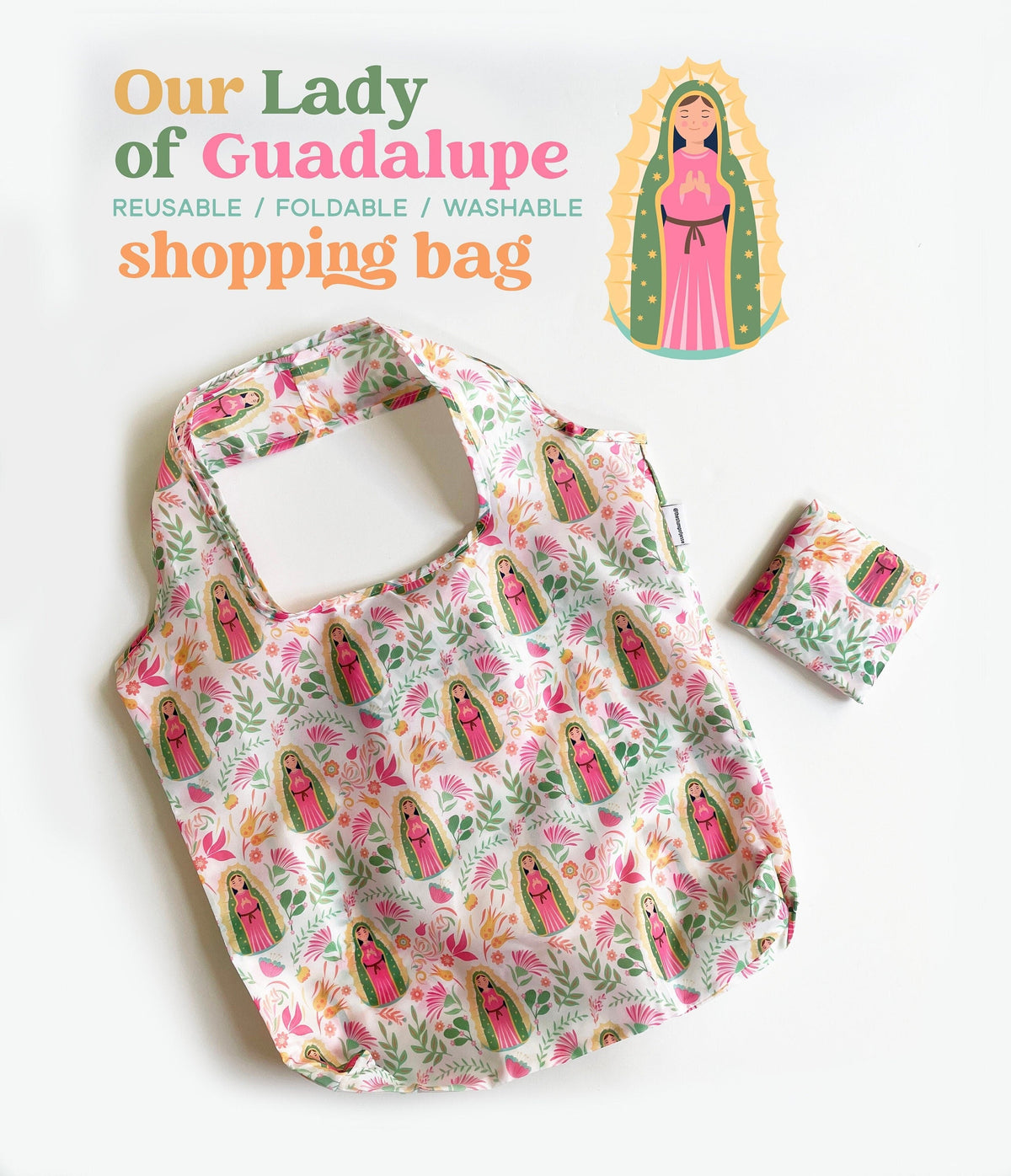Catholic Nylon Reusable Shopping Bag - Lady of Guadalupe