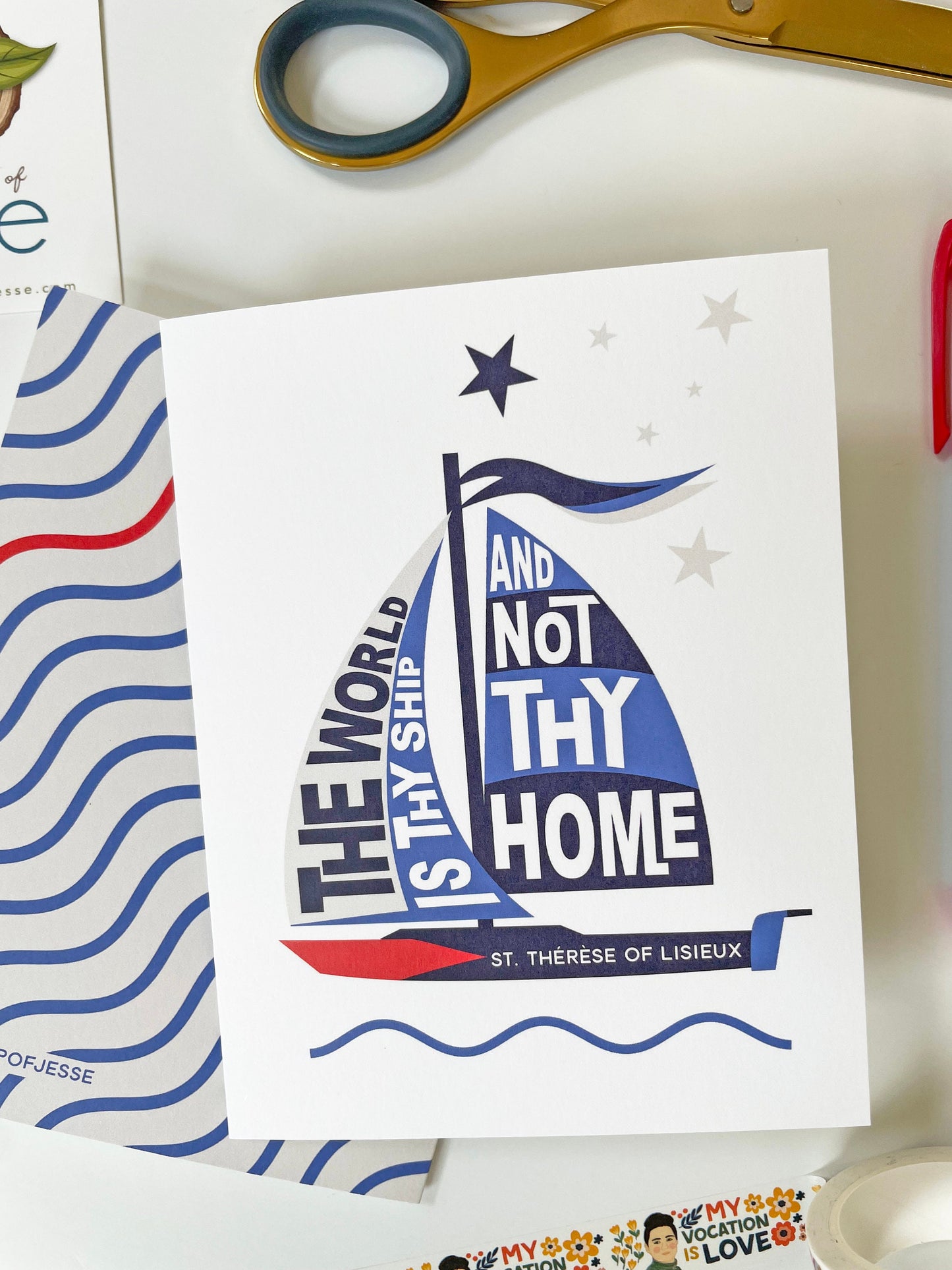 The World is Thy Ship and Not Thy Home Greeting Card | St. Therese of Lisieux | Catholic card | Catholic gift | Confirmation | Patron saint